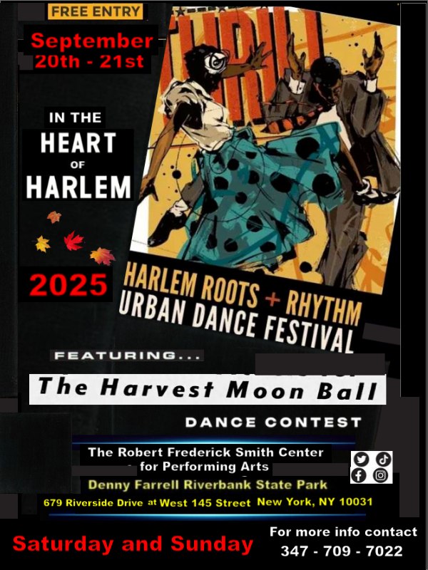 The Harlem Roots and Rhythm Urban Dance Festival: Featuring the Harvest Moon Ball Dance contest!