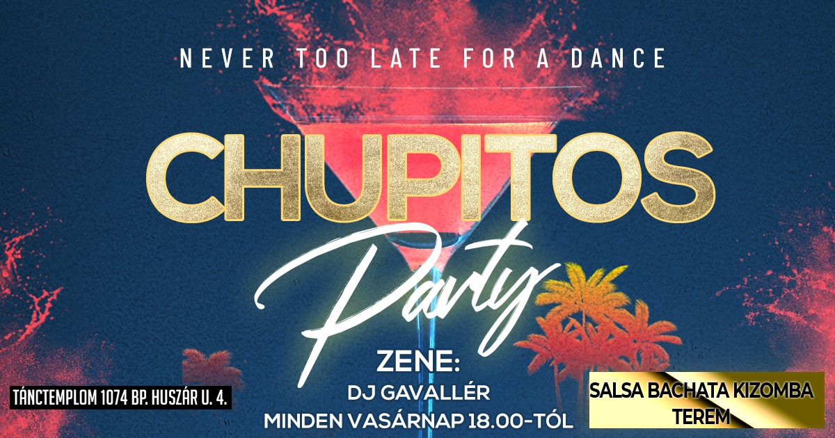 Chupitos Party a Tánctemplomban *salsa*bachata*kizomba*
