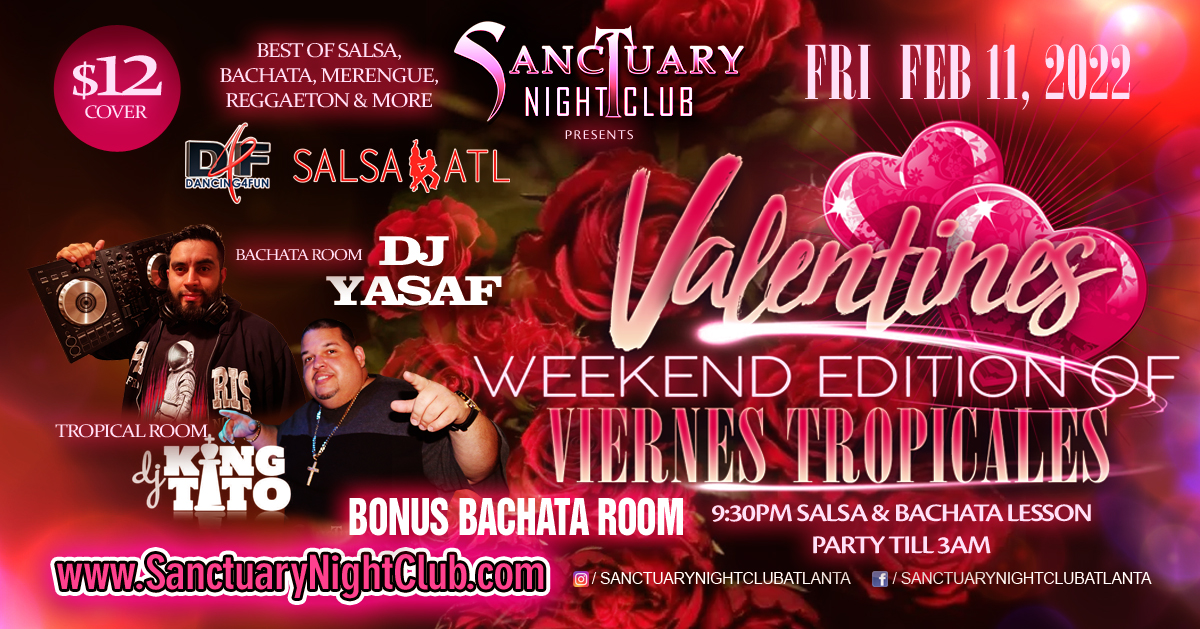 Valentines Weekend Latin DanceParty @ Sanctuary Night Club - Bonus Bachata Room