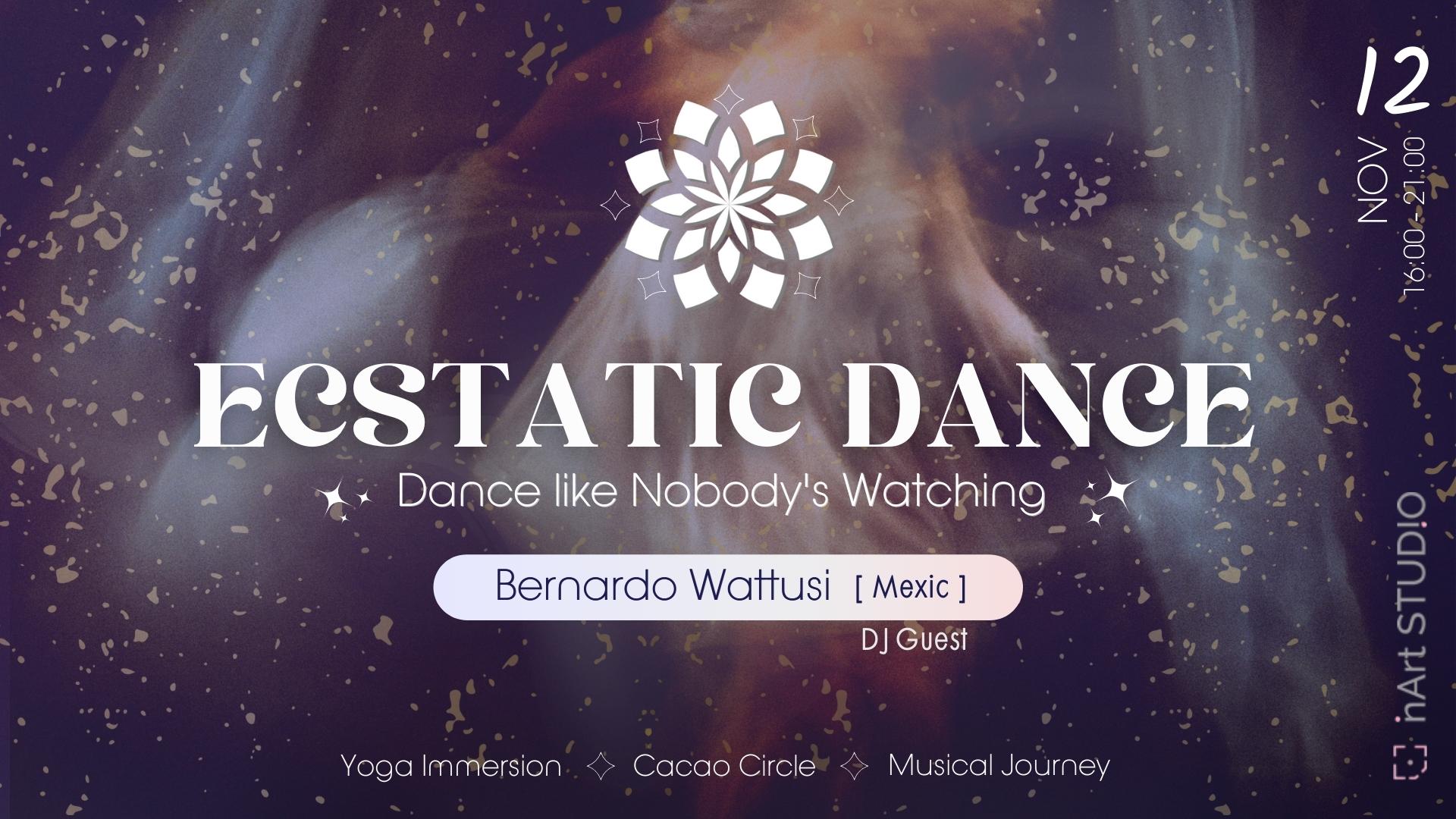 Ecstatic Dance ꐕ Dj Guest: Bernardo Wattusi