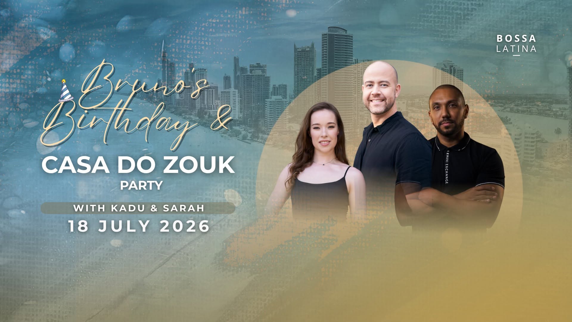 Bruno's Birthday & Casa do Zouk Pre-Party