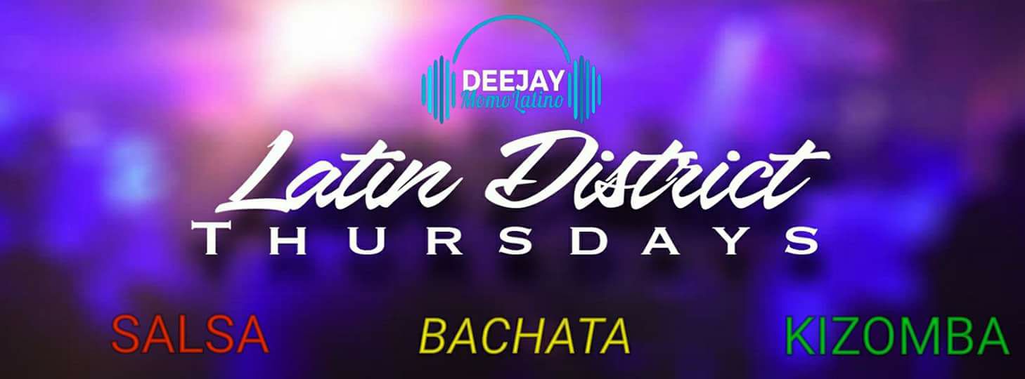 Latin District - Thursday Party