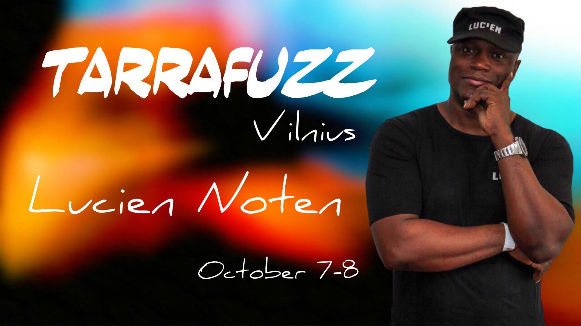TarraFuzz with Lucien Noten Vilnius