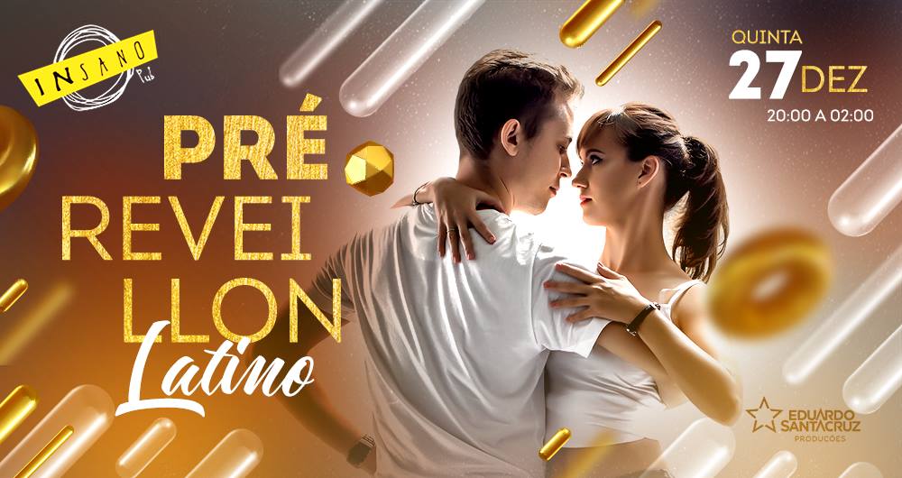 Pré-Reveillon Latino ★ Quinta 27