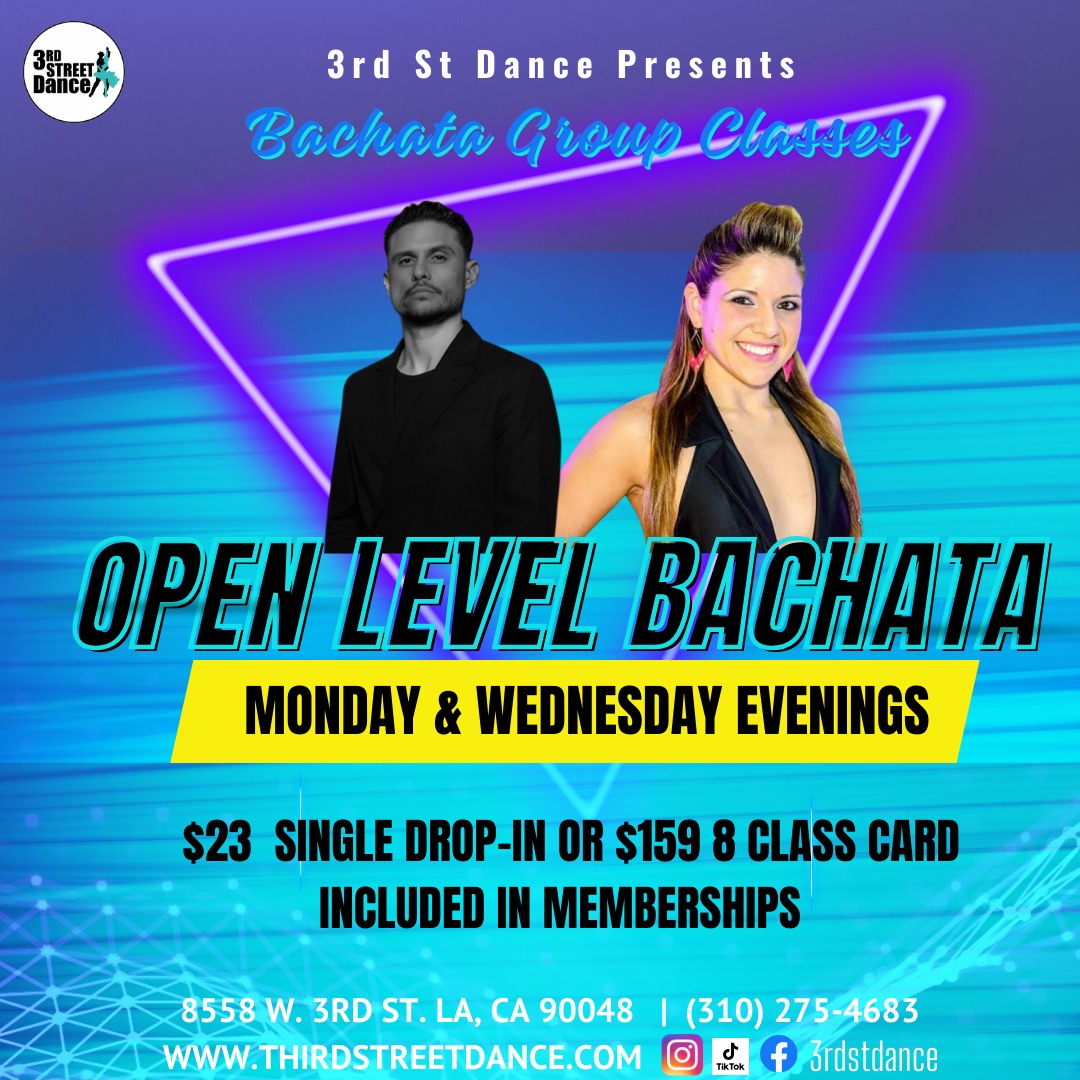 Bachata Group classes (Open Level) 3rd Street Dance LA
