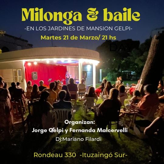 Segundo encuentro de Milonga y baile en Los Jardines de la Mansión Gelpi