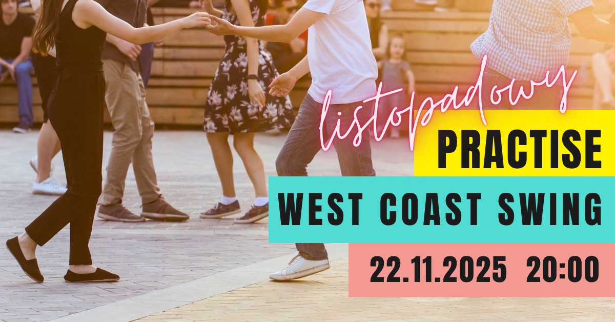 Listopadowy practise WEST COAST SWINGA w Family!
