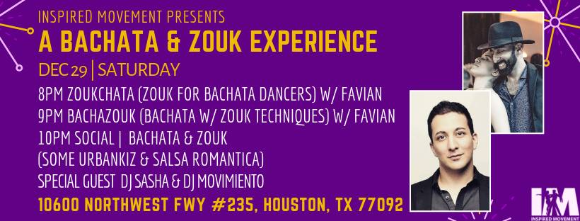 Houston tonight! Bachata & Zouk - DJ Sasha - Workshops w Favian