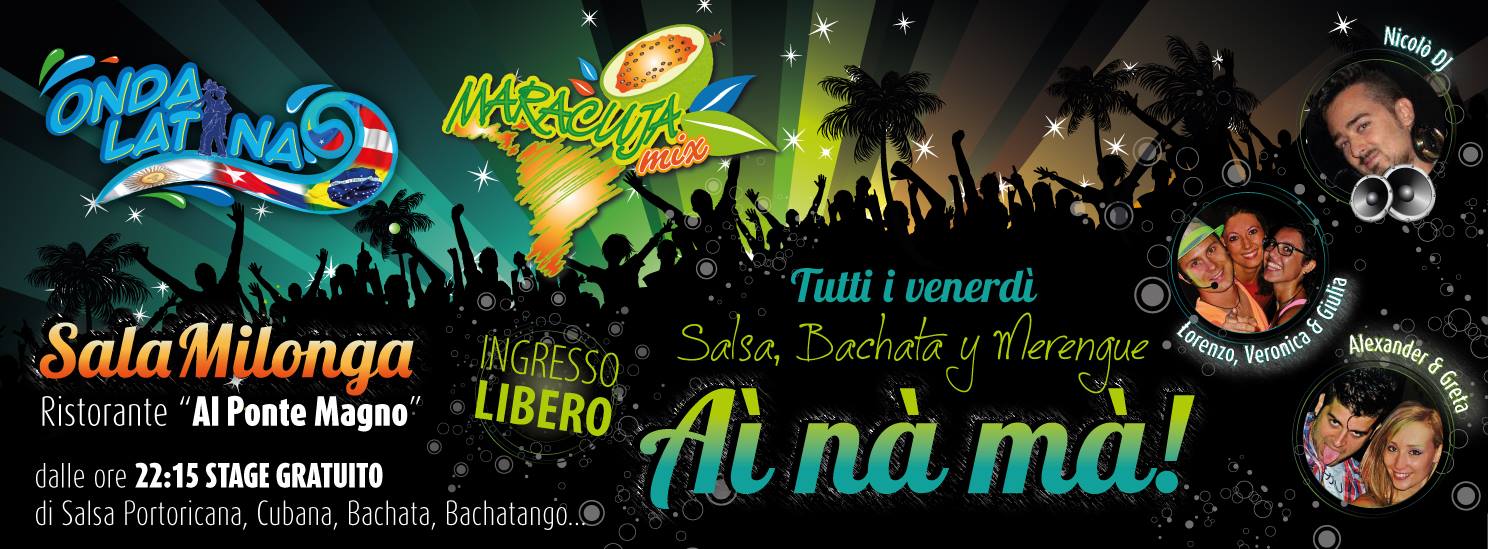 Salsa, Bachata y Merengue... Aì Nà Mà!