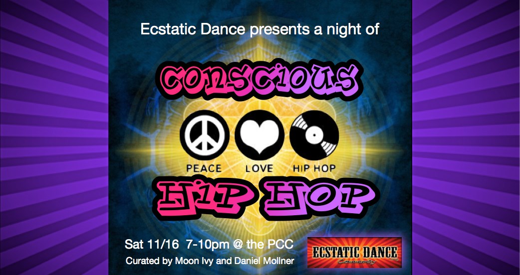 Ecstatic Dance presents a night of Conscious Hip Hop