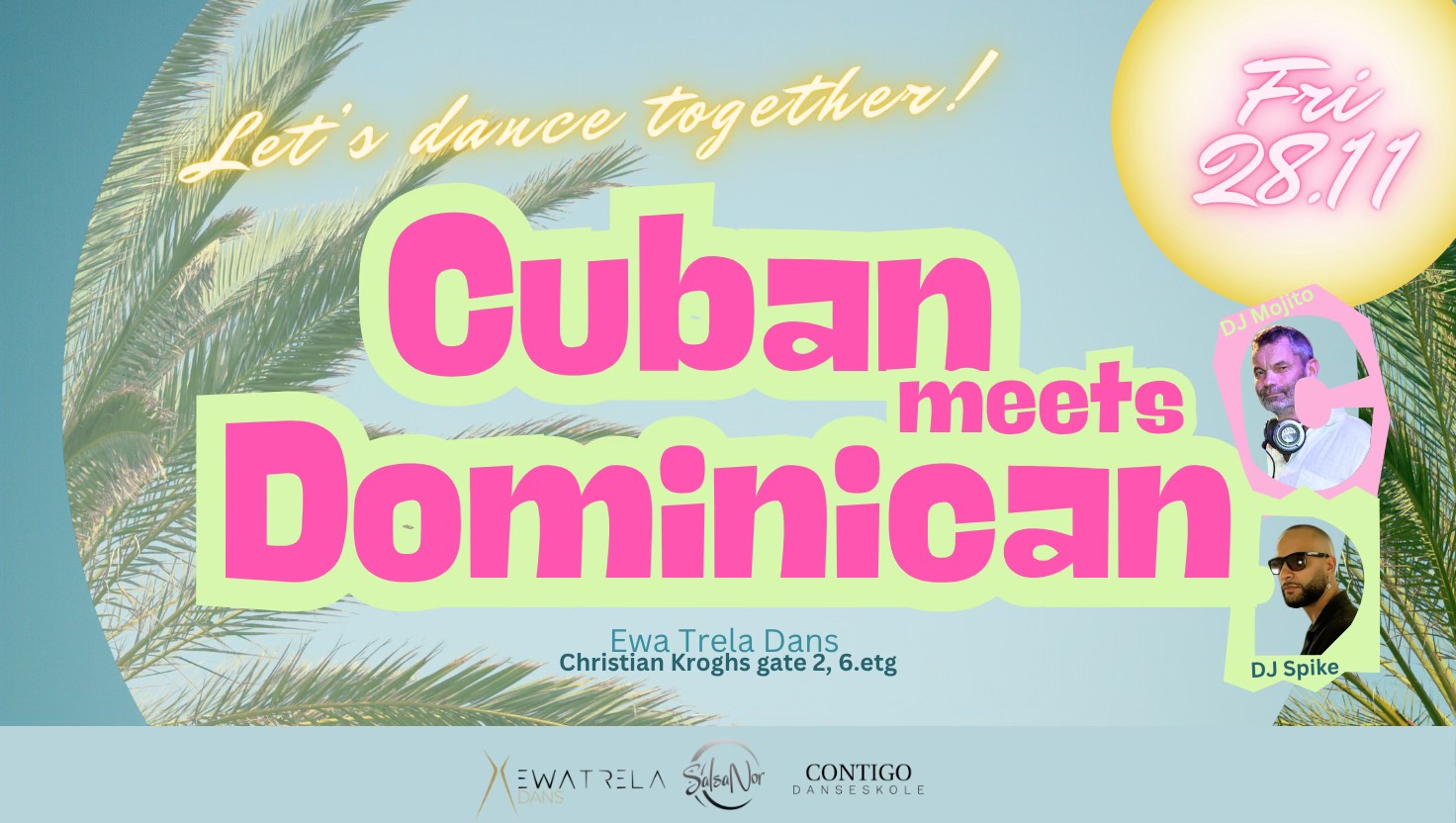 Cuban meets Dominican 28.11