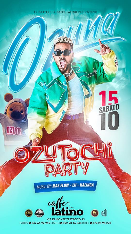 EL CARTEL II & CAFFE LATINO PRESENTANO OZUTOCHI PARTY