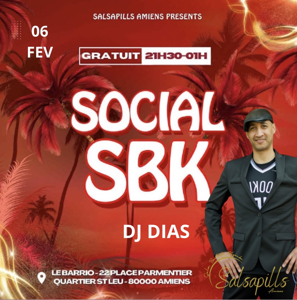 Soirée SBK au barrio avec DJ DIAS & Salsapills Amiens