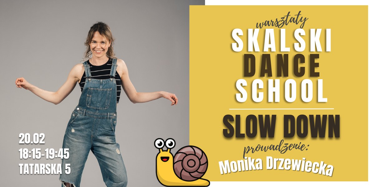 Warsztaty WCS - Slow Down