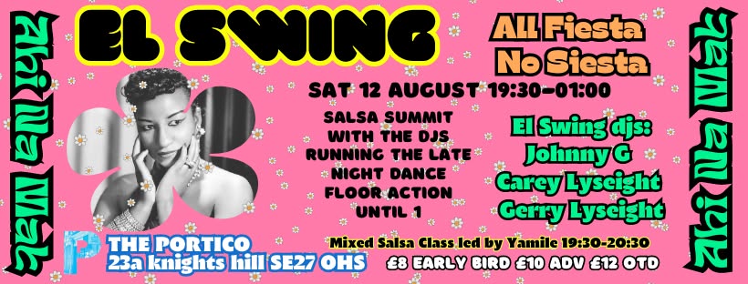 El Swing - Saturday August 12 - Salsa Summit with Salsa Dance Class + El Swing DJs until 1am