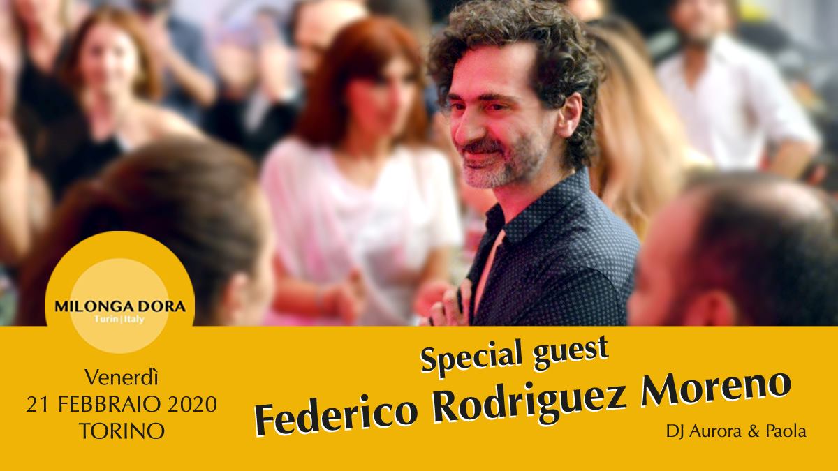 Milonga Dora - Special Guest > Federico Rodriguez Moreno
