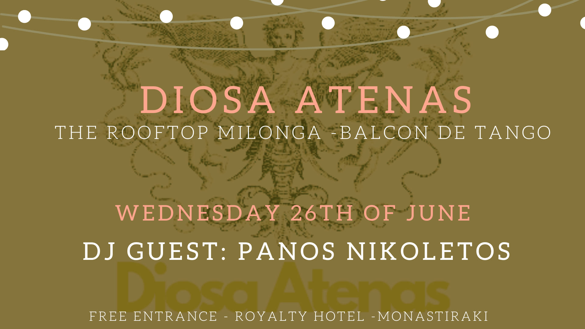 Diosa Atenas Rooftop Milonga -Tj guest: PANOS NIKOLETOS