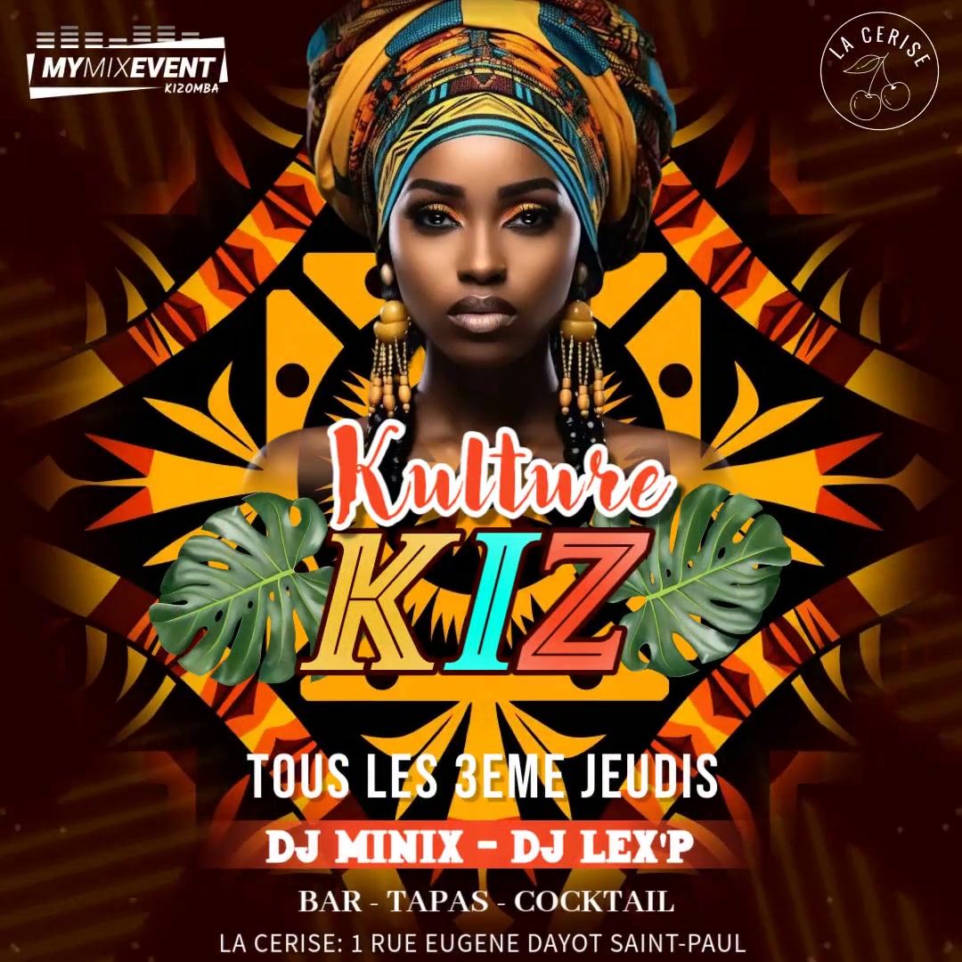 KULTURE KIZ À LA CERISE DE 19H30 À 23h30