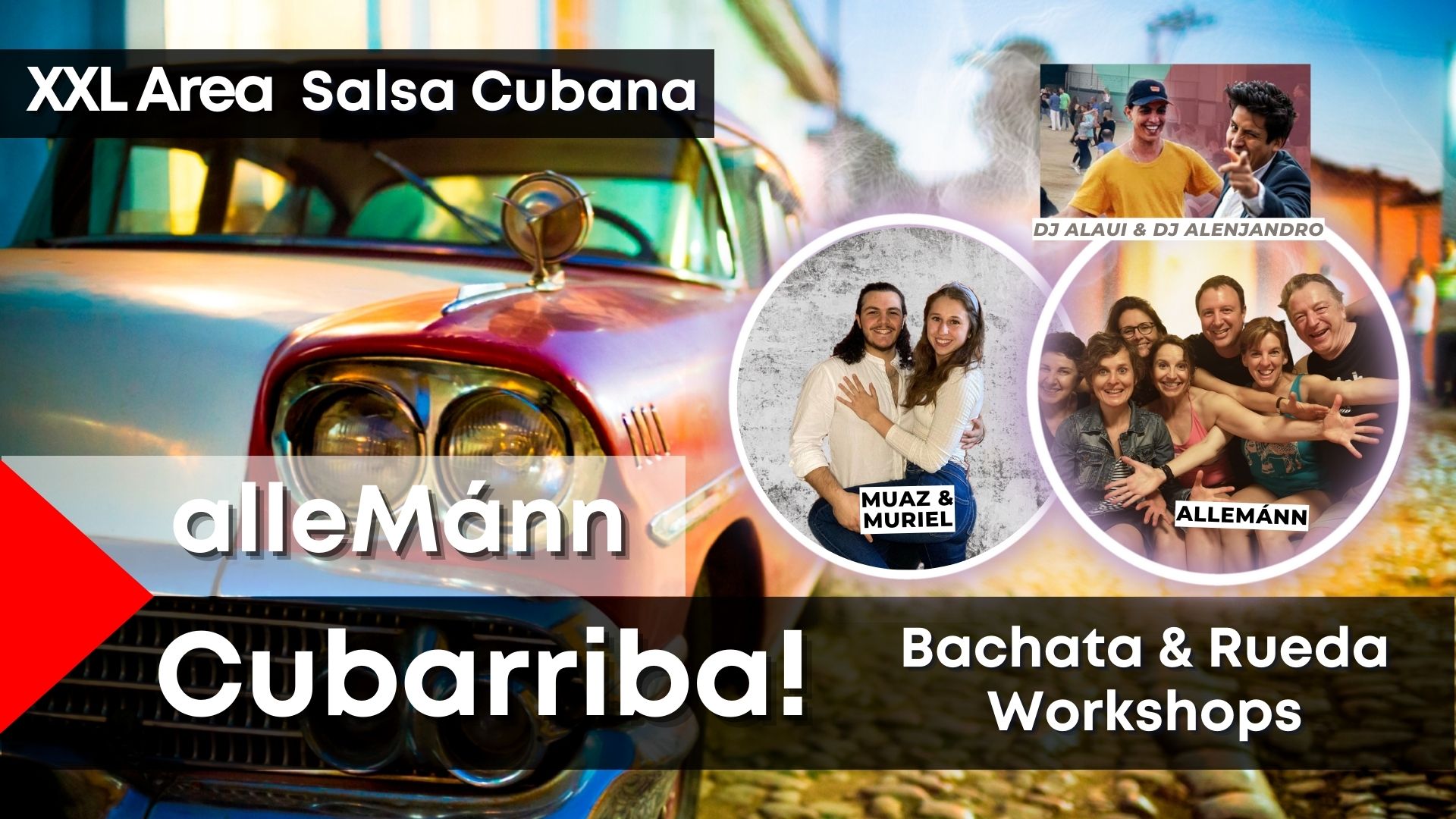 Cubarriba - Bachata & Rueda Workhops Salsa Bachata Party
