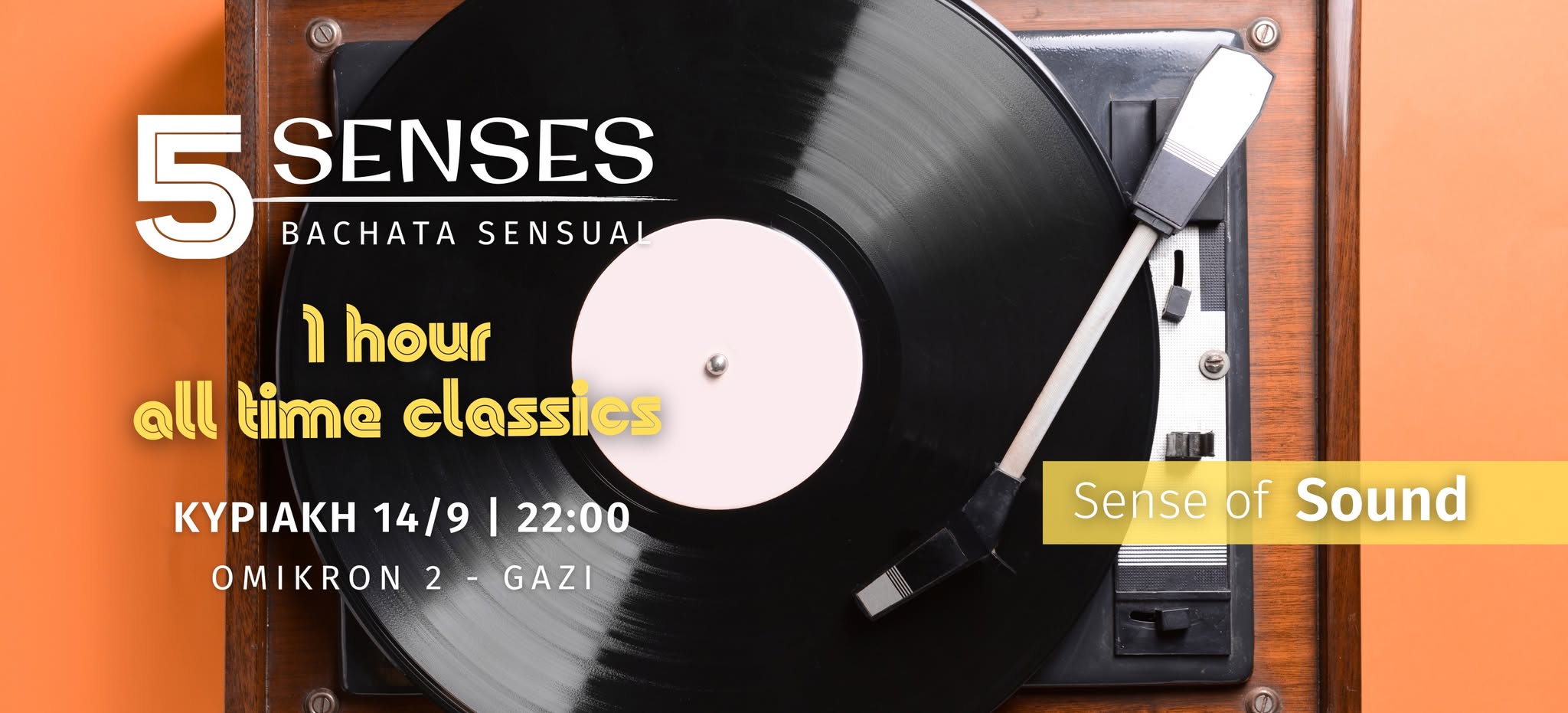 5 Senses 💥 Music Edition - All time Classics 💥 Bachata Sensual Party 14 9 22:00 - Omikron2