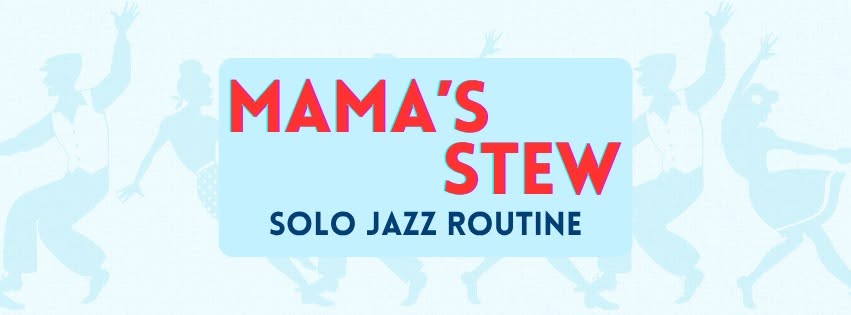 Learn "Mama's Stew" -Solo Jazz Routine