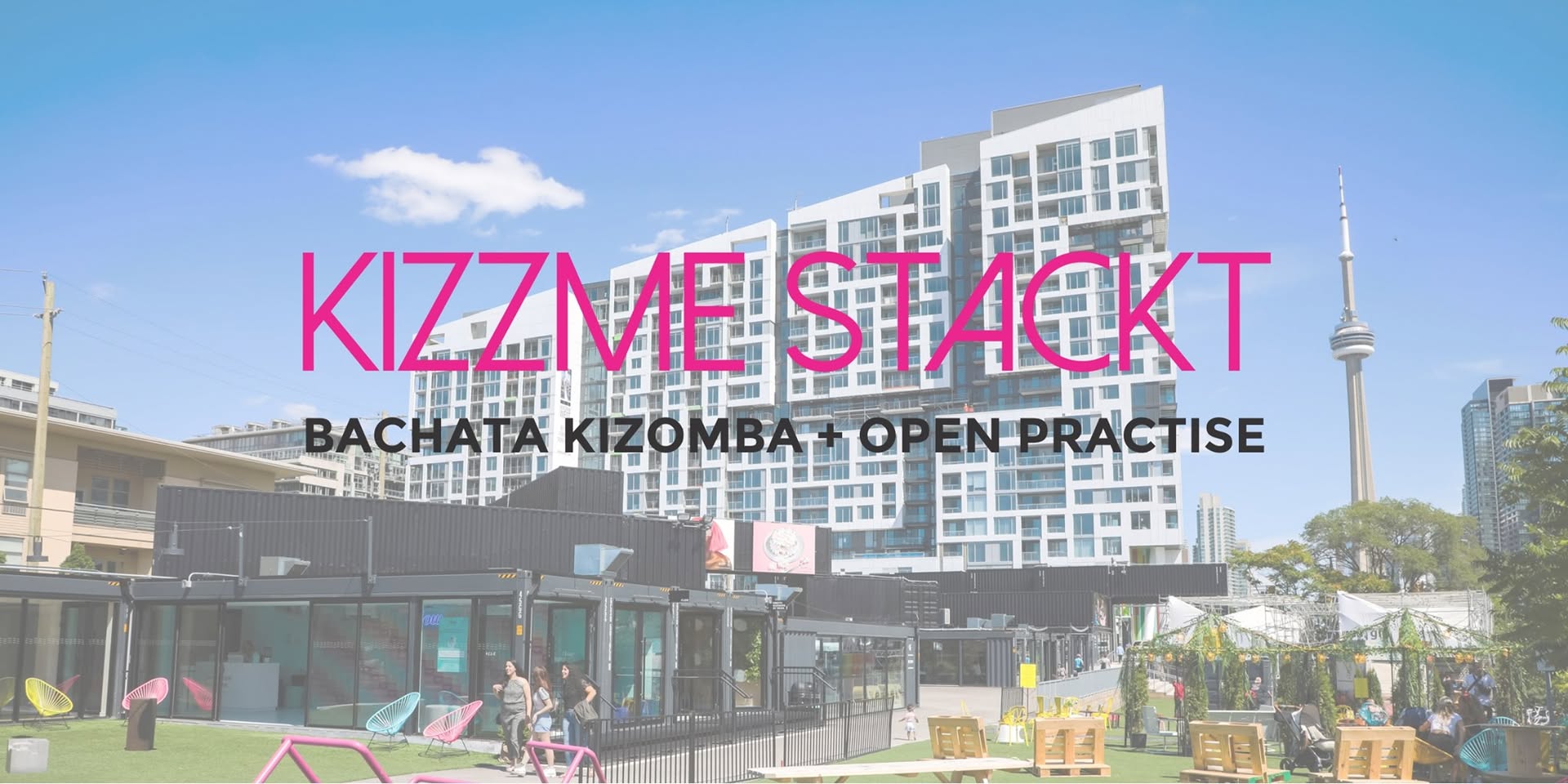 KizzMe Stackt - Bachata Kizomba Dance Party + Open Practise
