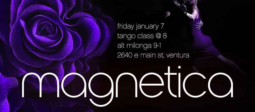 Magnetica - Alternative Music Milonga - January 7