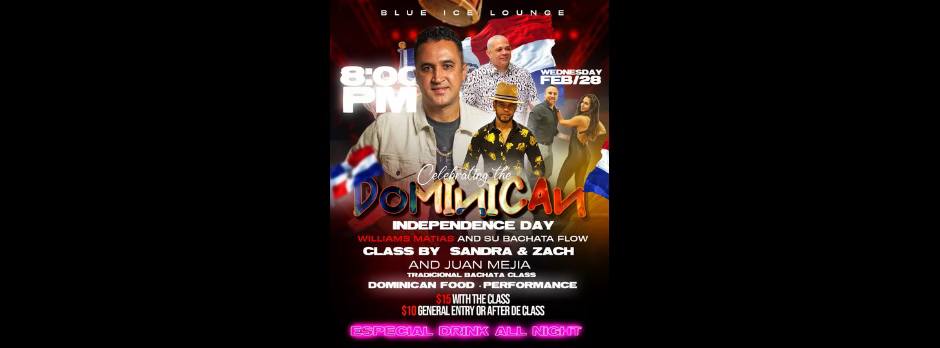 Celebrate Dominican Independence Day at Blue Ice Lounge