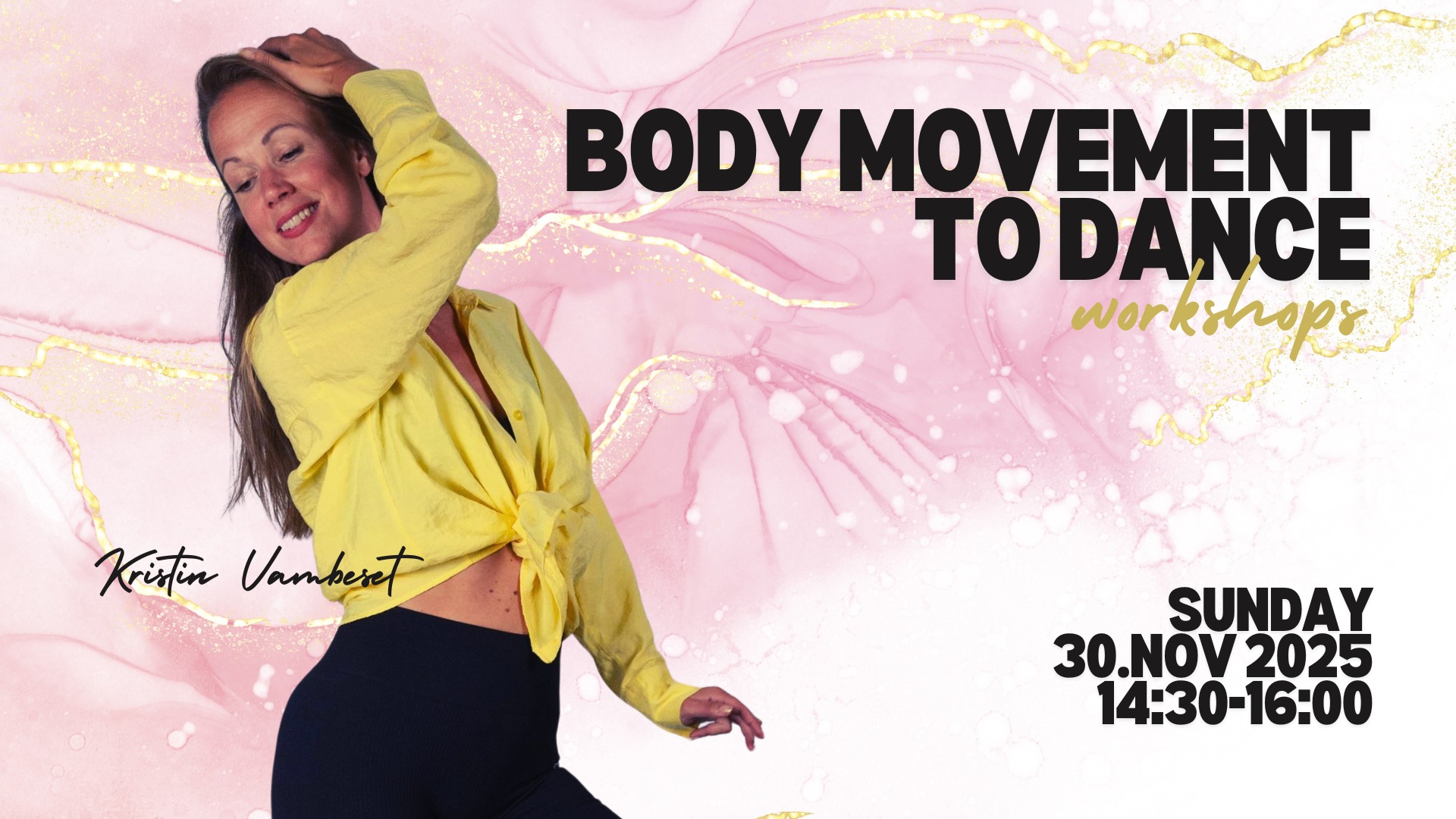BODY MOVEMENT TO DANCE with Kristin Vambeset - 30.11.2025