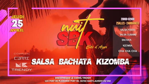 Nuit SBK Côte d'Azur au Carré Trendy