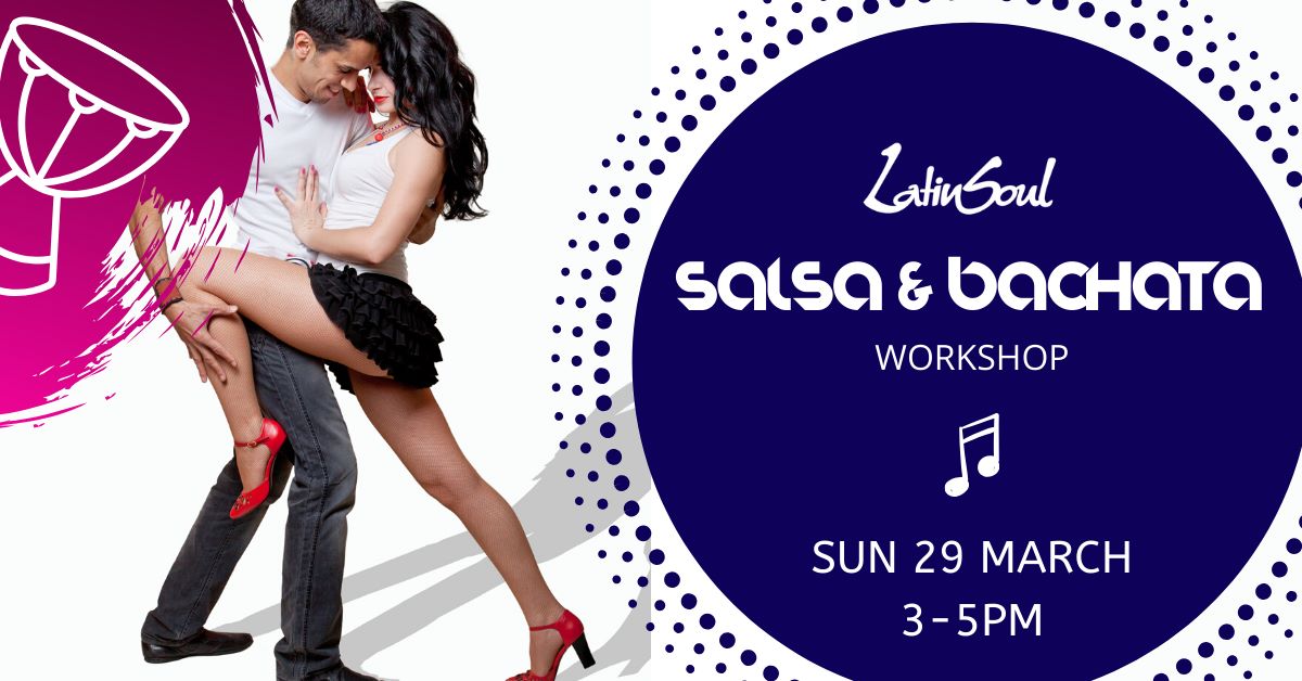 Salsa & Bachata Workshop - The Next Level!