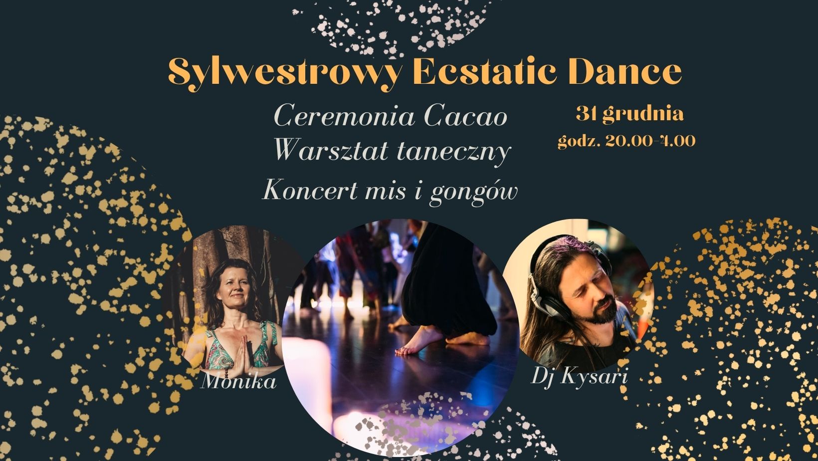 Sylwester Ecstatic Dance, Ceremonia Kakao, Sauna & Koncert Mis i Gongów 2025