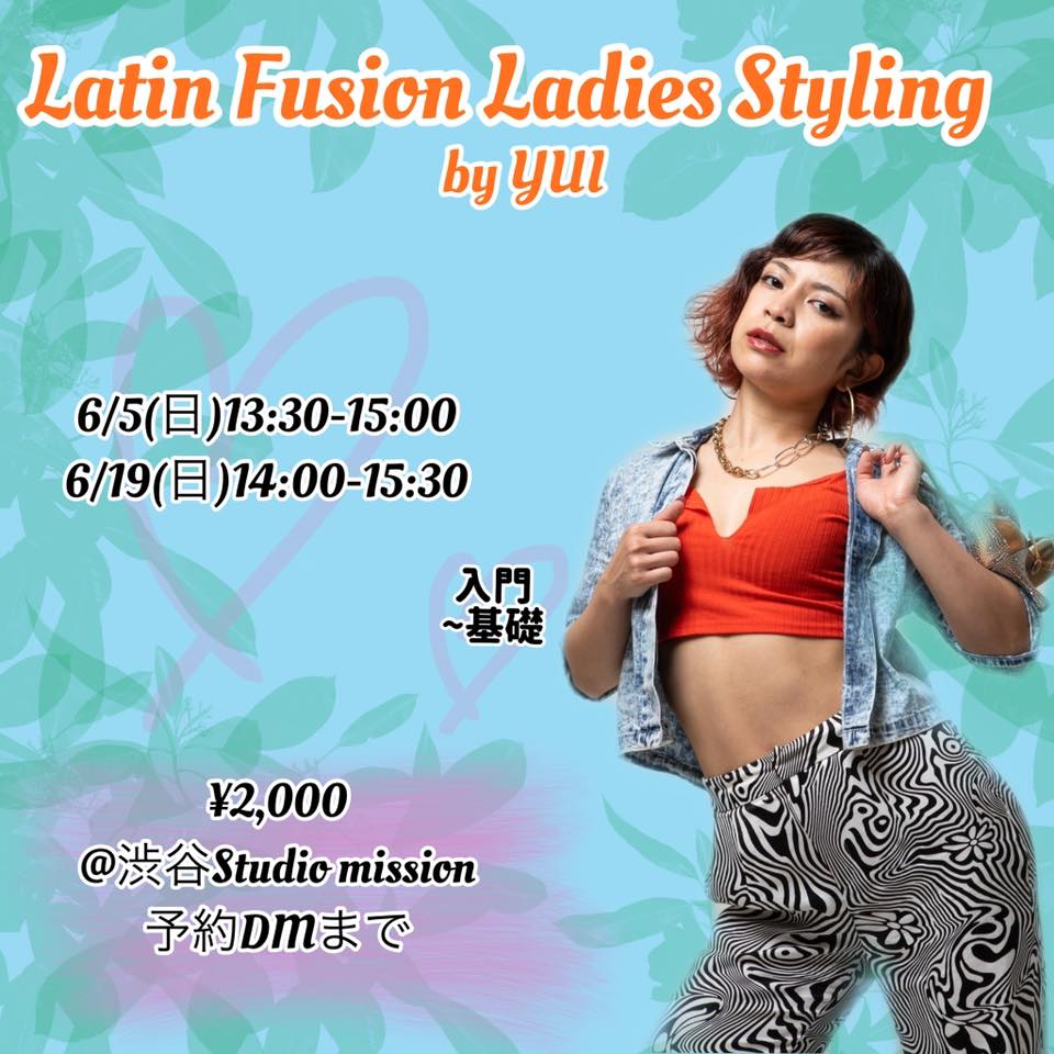 Latin Fusion Ladies Styling by Yui