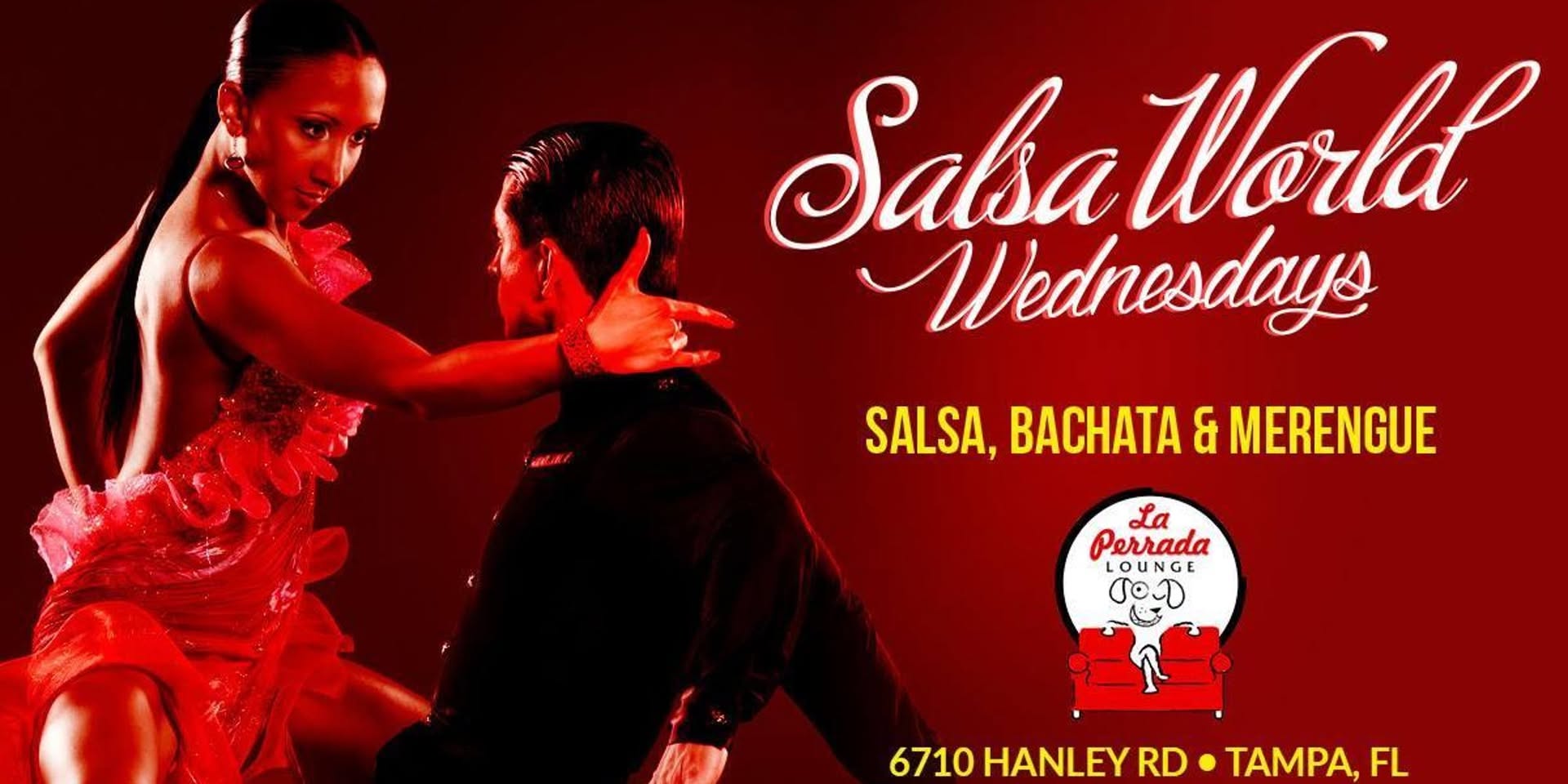 Salsa World Wednesday Latin Night at La Perrada Lounge