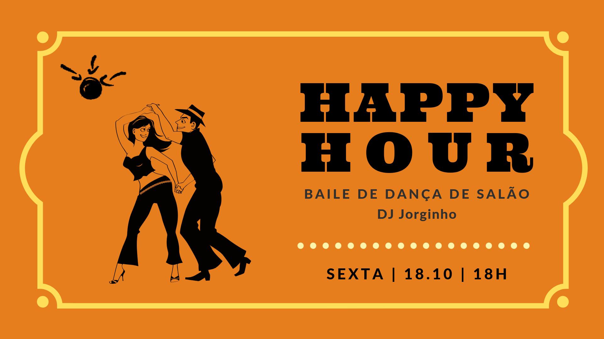 ★ Happy Hour do Ponto ★ Baile de Dança de Salão ★ Zouk