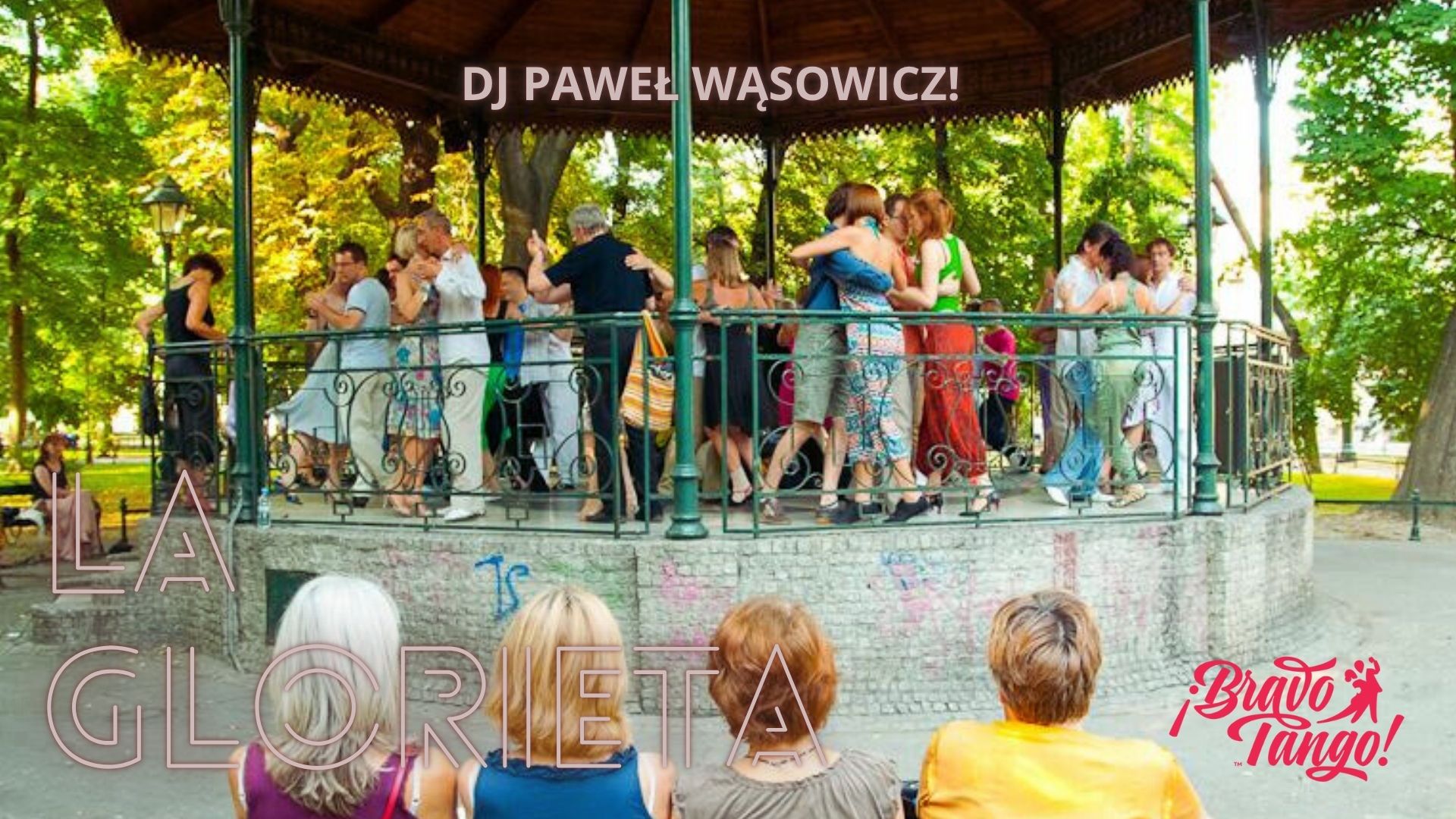 La Glorieta milonga na Plantach DJ Paweł