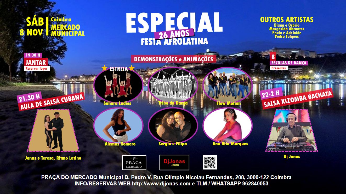 FESTA AFROLATINA - ESPECIAL 26 ANOS de FESTAS em COIMBRA