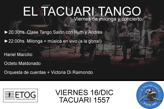 Viernes de Milonga y Concierto en el Tacuari a la gorra!