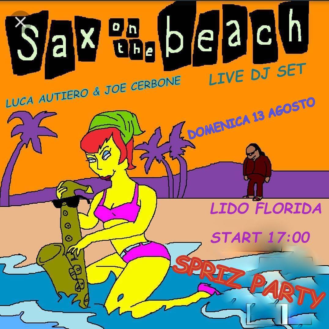 Spriz Party@Lido Florida Luca Autiero&Joe Cerbone Sax Live DJset
