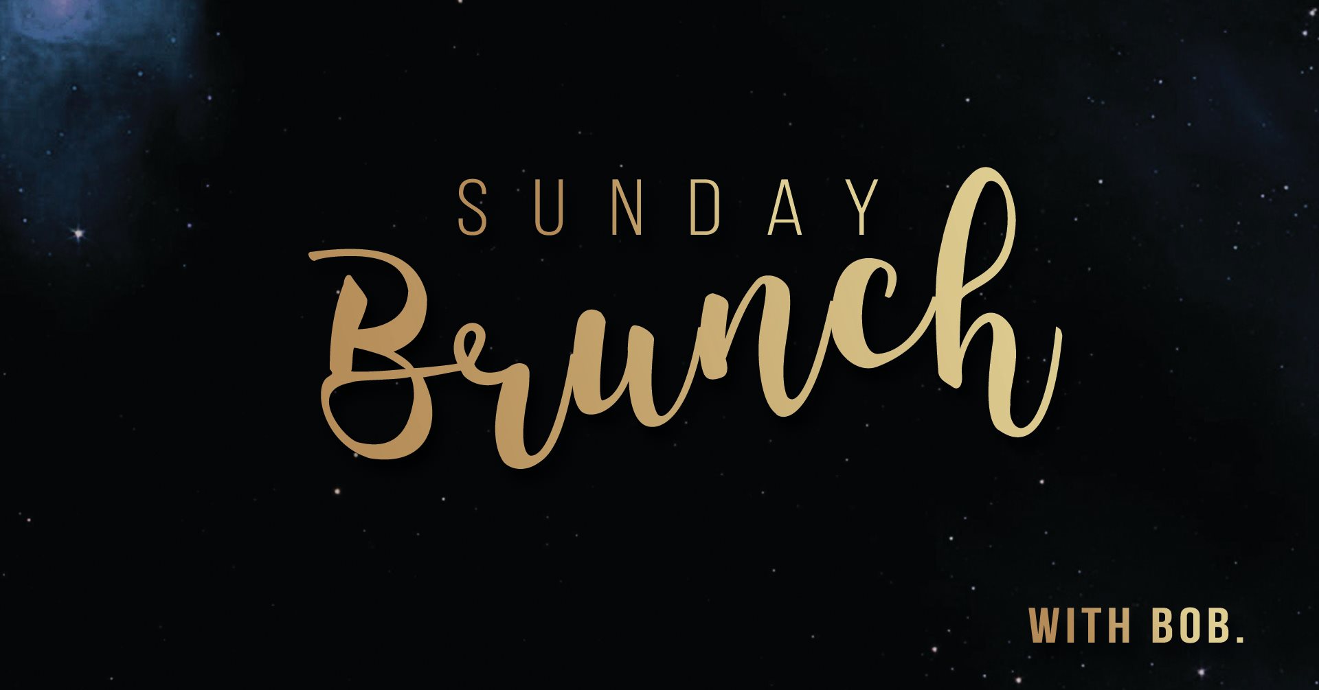 Sunday Brunch with BOB