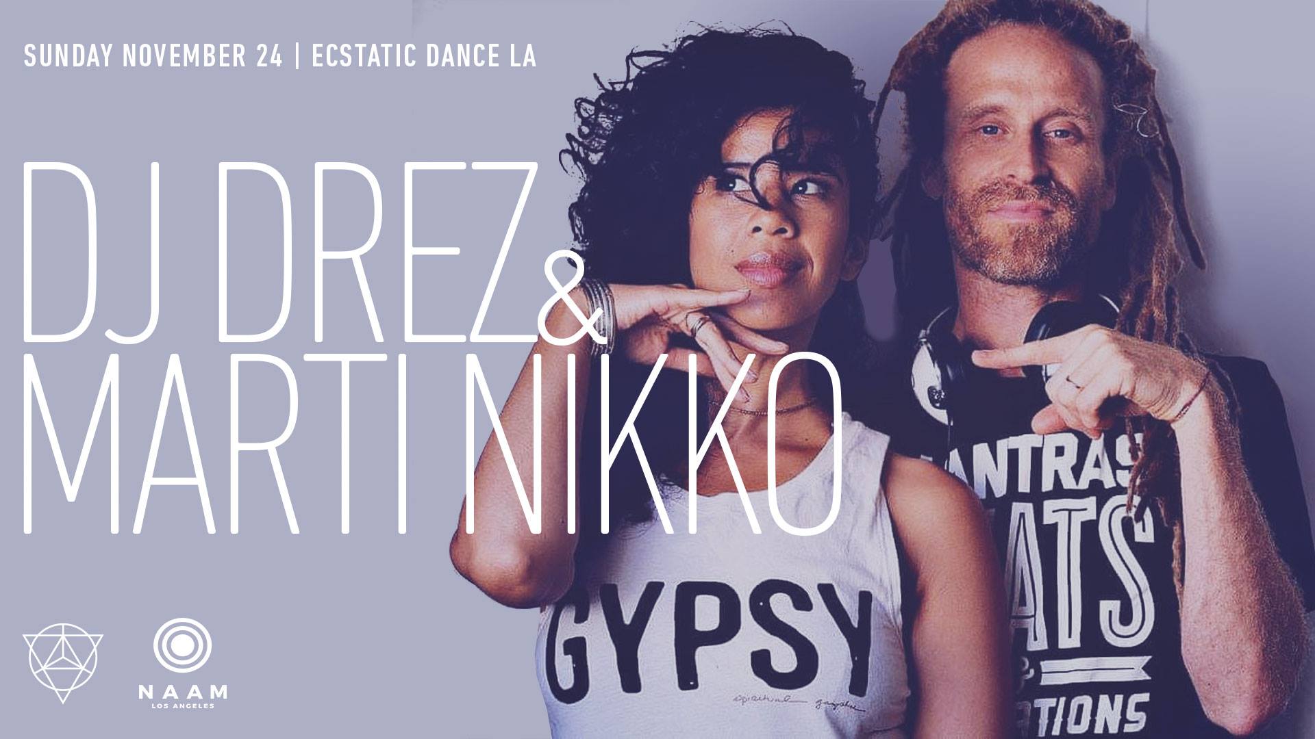 Ecstatic Dance LA ≫ DJ Drez + Marti Nikko!