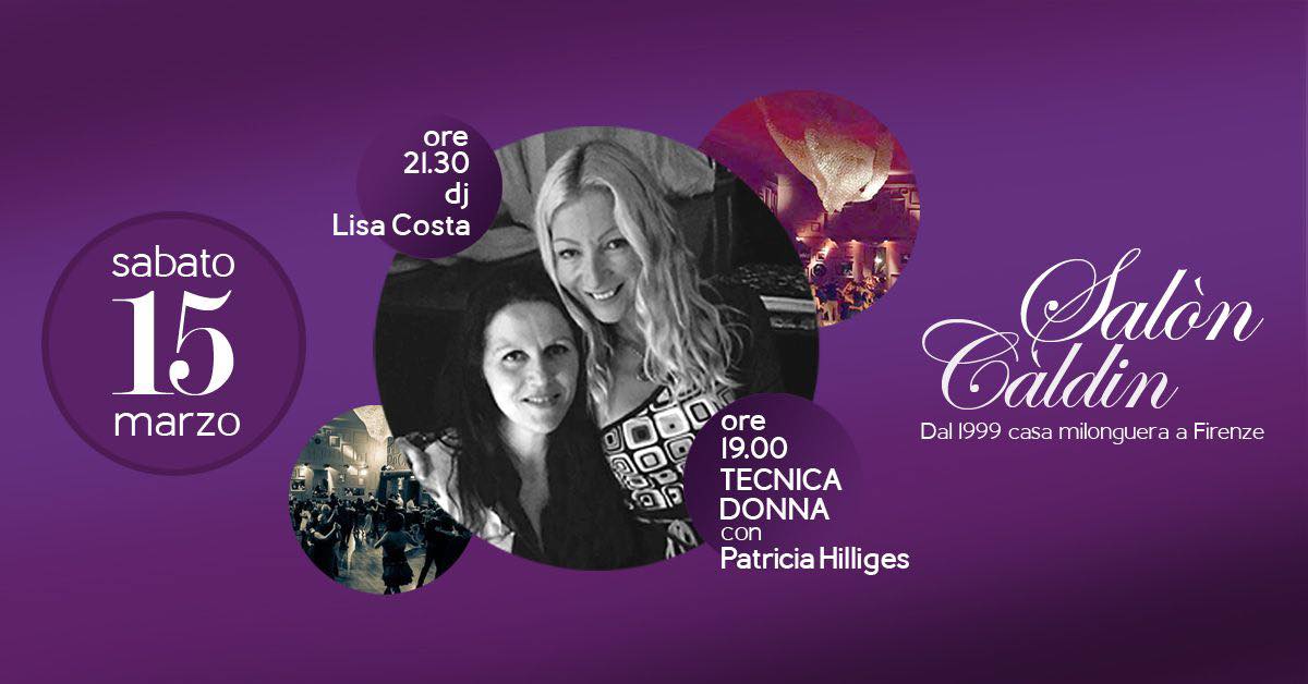 Tecnica Femminile con Patricia Hilliges e Serata con Dj Lisa Costa