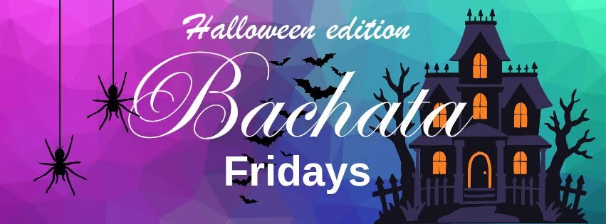 Bachata Fridays Halloween edition