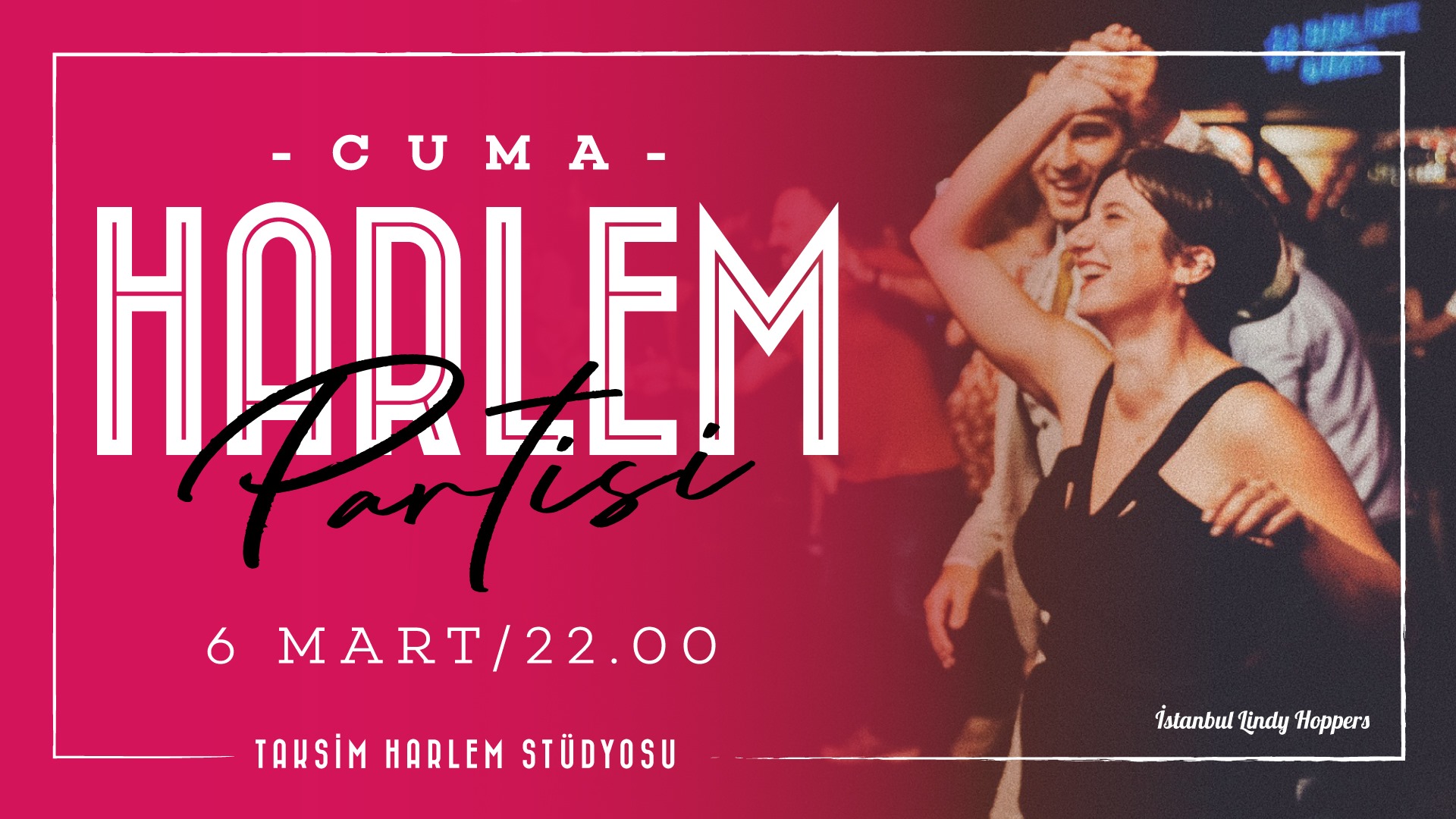 Cuma Partisi @Harlem