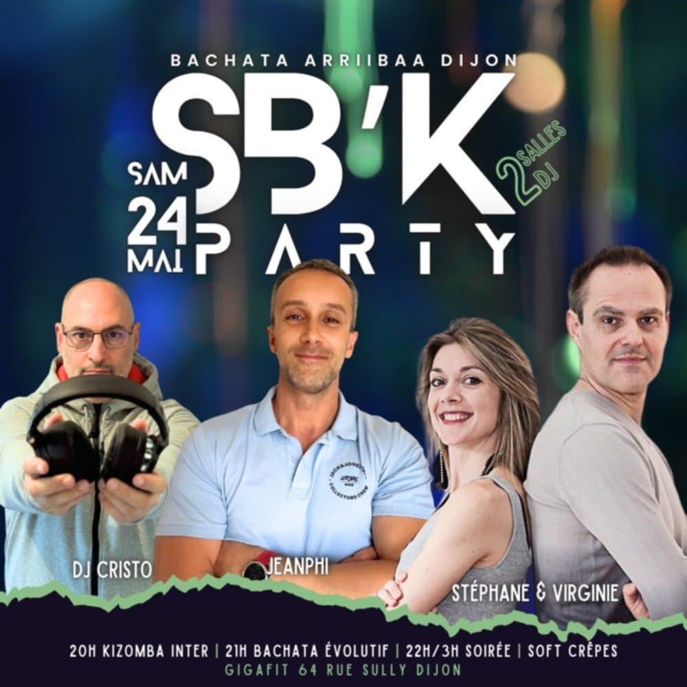 SBK PARTY+cours de kiz inter et bachata évolutif