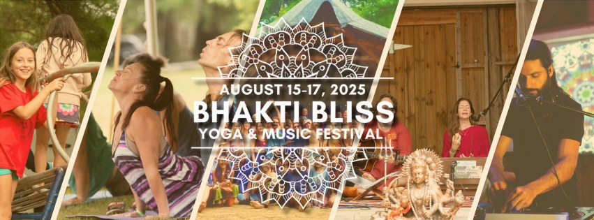 Bhakti Bliss Yoga & Music Festival