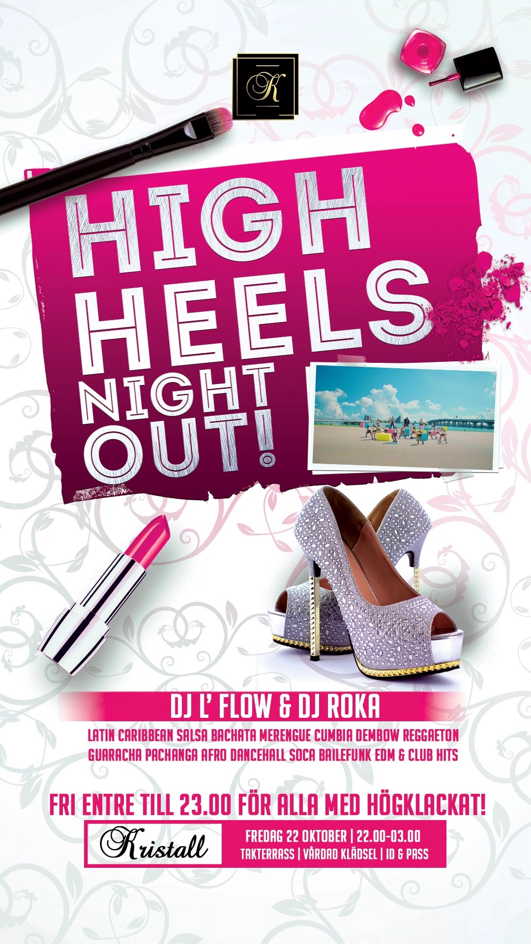 High Heels Night Out! Fri entre till 23.00 för alla med högklackat!