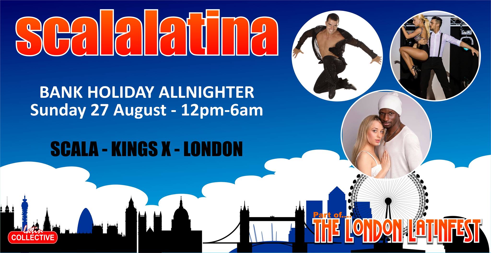 Scalalatina Bank Holiday Alldayer Allnighter - London LatinFest