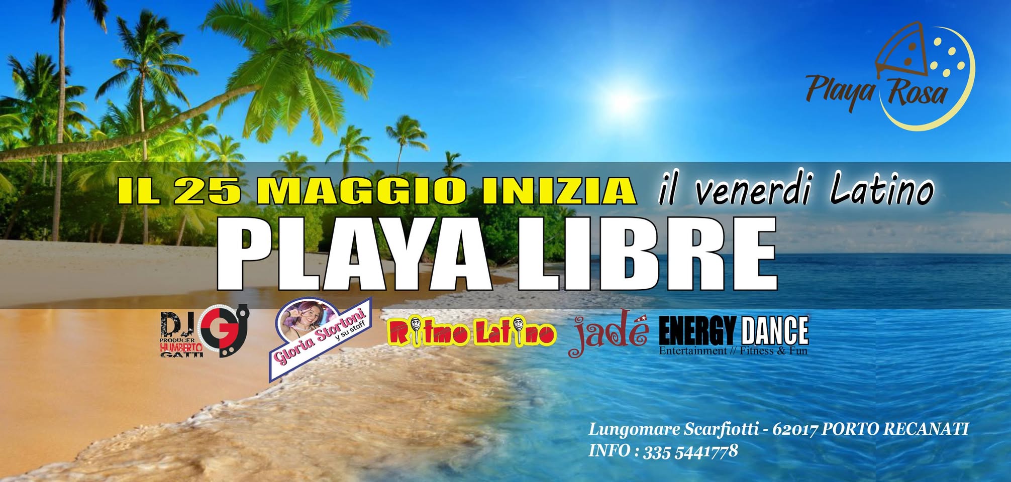 PLAYA LIBRE - Venerdi 25 Maggio - Opening Party
