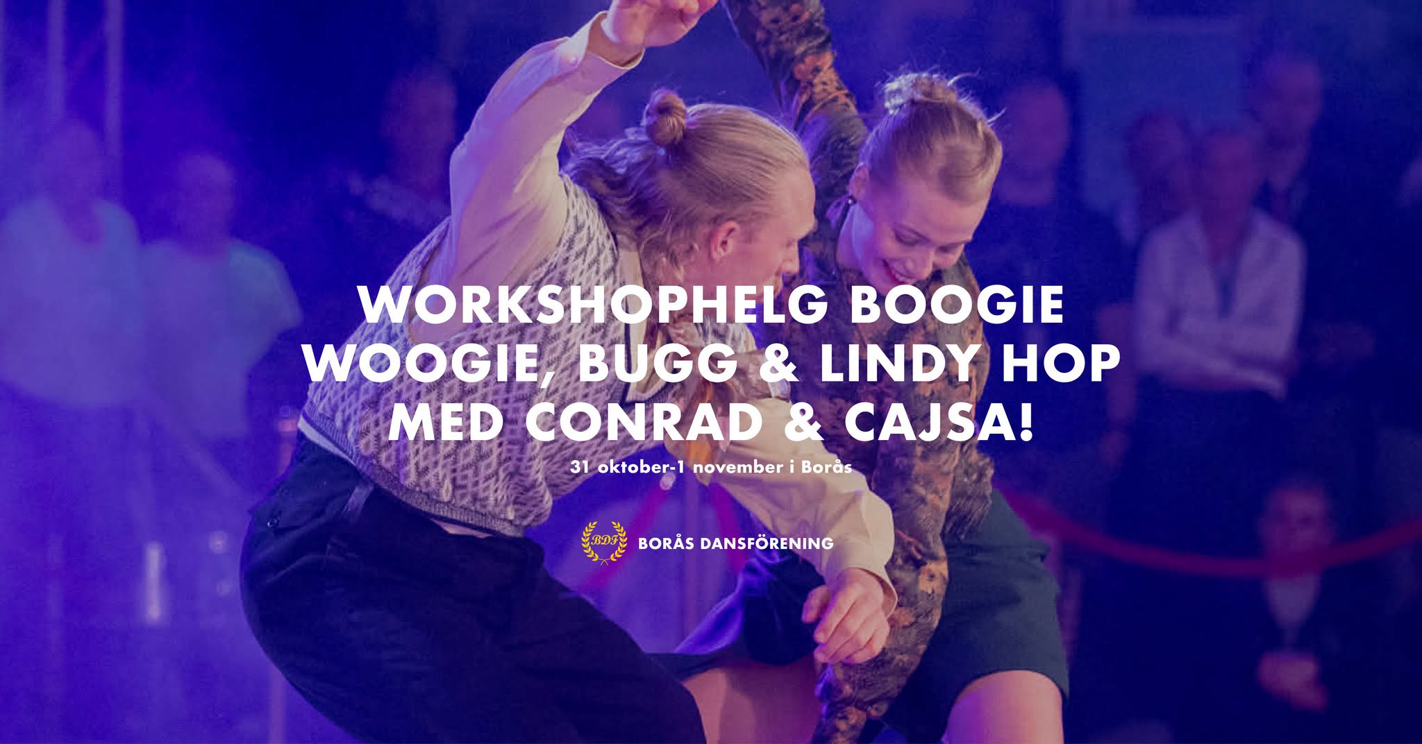 Workshophelg Bugg, Boogie Woogie & Lindy Hop med Conrad & Cajsa i Borås!
